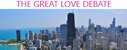 great love debate chicago