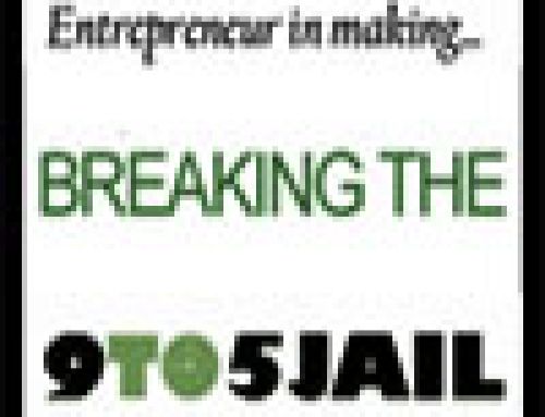 Breaking the 9 to 5 Jail